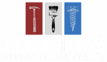 All Things Construction & Remodeling